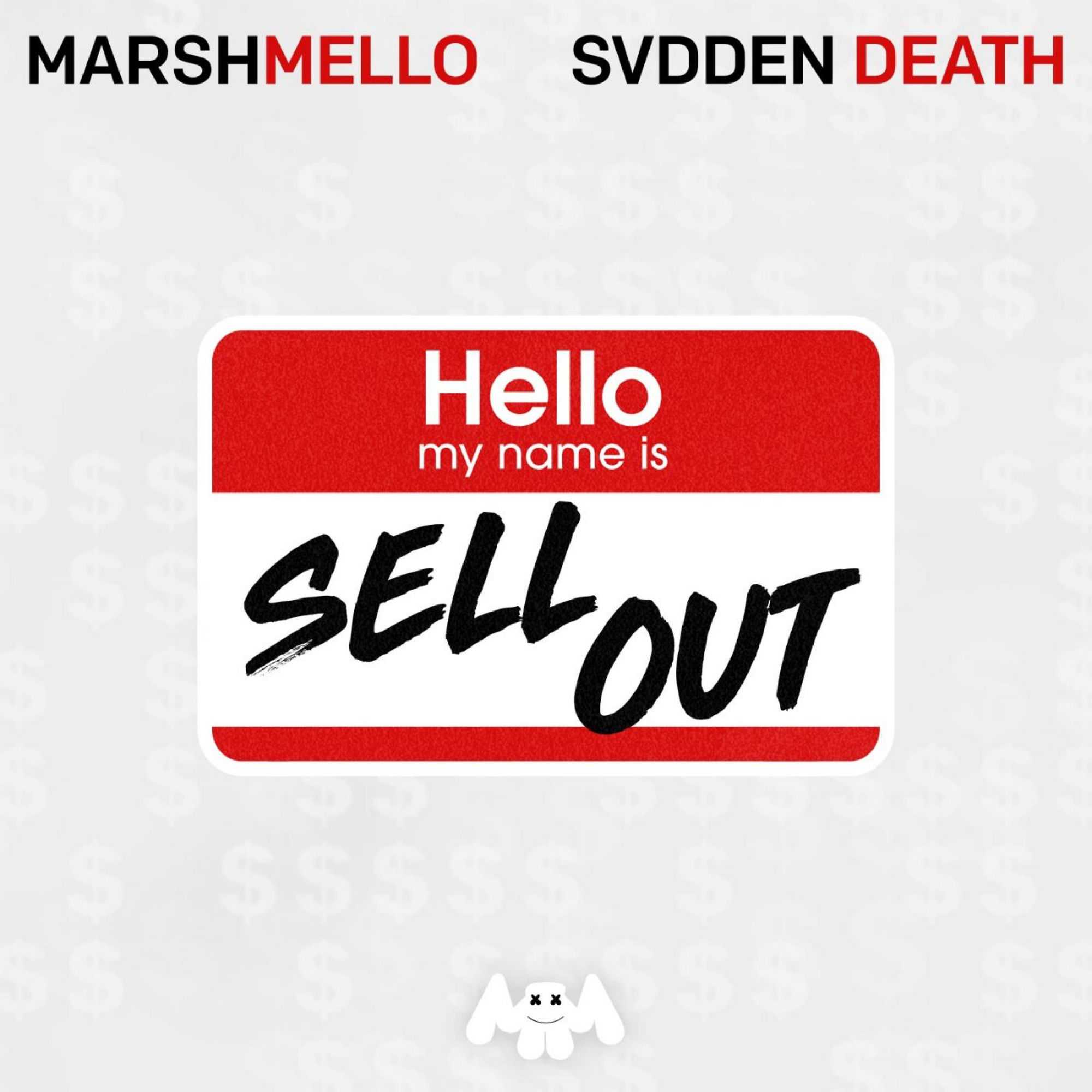 Marshmello & Svdden Death - Sell Out